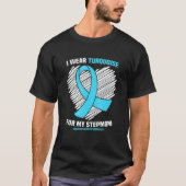 Ik Draag Turquoise voor mijn Stepmam Addication Re T-shirt (Voorkant)