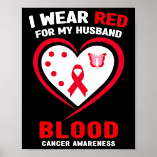 Ik Draag voor mijn man Blood Cancer Awareness 2 Poster