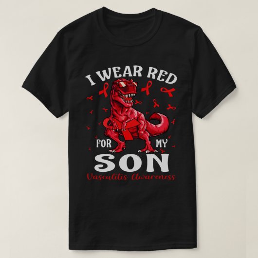 Ik Draag voor mijn zoon Vasculitis Awareness Dinos T-shirt (Design voorkant)