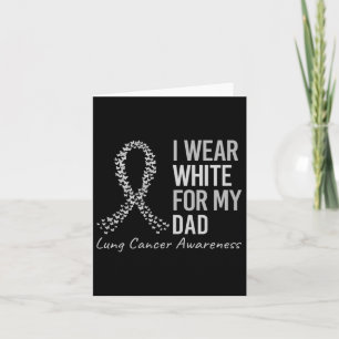 Ik Draag White voor mijn vader Lung Cancer Awarene Kaart