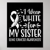 Ik Draag wit voor mijn zus longkanker Awarenes Poster (Voorkant)