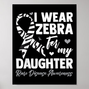 Ik Draag Zebra voor mijn dochter Zelden Zelden Zel Poster