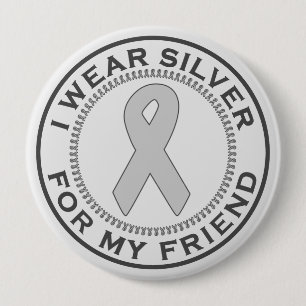 Ik Draag Zilver voor mijn vriend Ronde Button 4,0 Cm