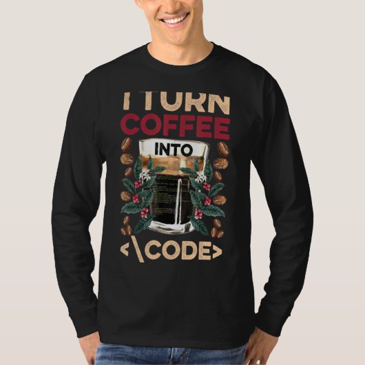 Ik draai Koffie in Code Fun Web Developers Coderin T-shirt (Voorkant)