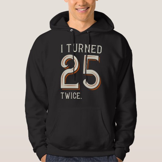 Ik draaide 25 keer hoodie (Voorkant)