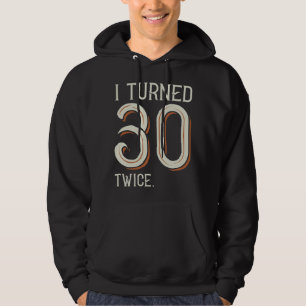 Ik draaide 30 maal hoodie