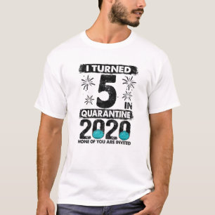 Ik draaide 5 in Quarantine 2020 5 jaar oud 5th Bir T-shirt