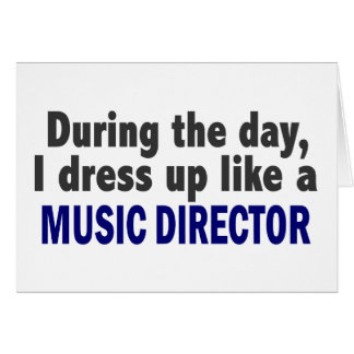 Ik dress op als muziekdirecteur