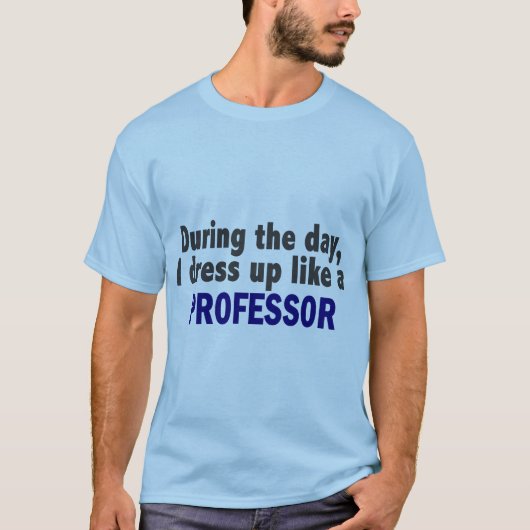 Ik dress op als professor t-shirt (Voorkant)