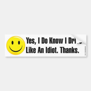 Ik drijf als een Idiot Bumpersticker