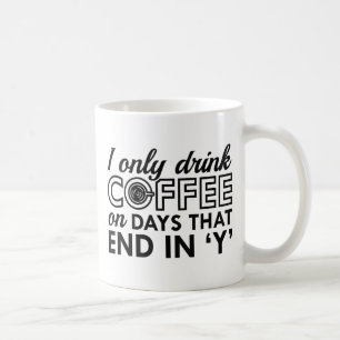Ik Drink alleen koffie Koffiemok