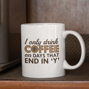 Ik Drink alleen koffie Koffiemok