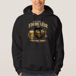 Ik Drink Bier en Gril Dingen Hoodie