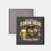 Ik Drink Bier en Gril Dingen Magneet (Voorkant / Achterkant)