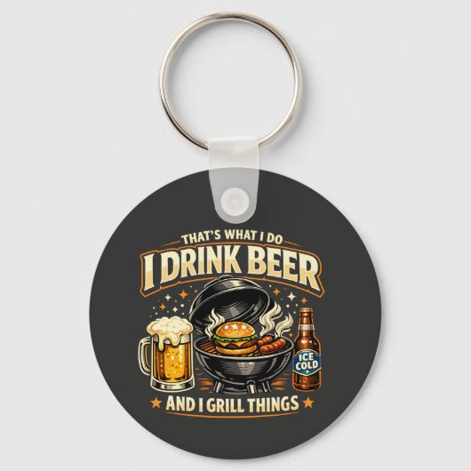 Ik Drink Bier en Gril Dingen Sleutelhanger  (Voorkant)
