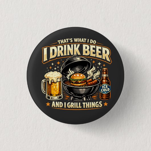 Ik drink bier en grill dingen knop ronde button 3,2 cm (Voorkant)