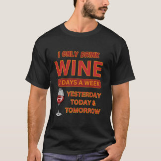 Ik Drink Booz 3 dagen per week Grappig Drink Hab T-shirt