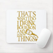 Ik Drink Bourbon en ik ken dingen grappig Drink Muismat (Met muis)