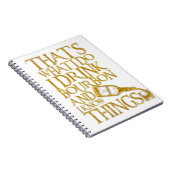 Ik Drink Bourbon en ik ken dingen grappig Drink Notitieboek (Rechterzijde)