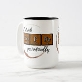 "Ik drink CoFFe periodiek" 15 oz koffie mok (Voorkant links)