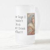 Ik Drink daar niet naar!!! Matglas Bierpul (Voorkant rechts)