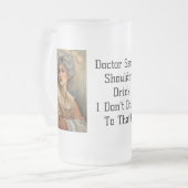 Ik Drink daar niet naar!!! Matglas Bierpul (Voorkant links)