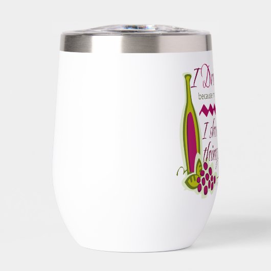 Ik Drink de citaat van de grappige wijn (Voorkant)