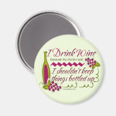 Ik Drink de citaat van de grappige wijn Magneet (Voorkant / Achterkant)