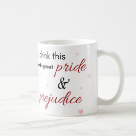 Ik Drink dit met grote trots en vooruitziende Mok