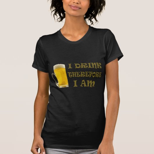 Ik Drink dus ik ben T-shirt (Voorkant)
