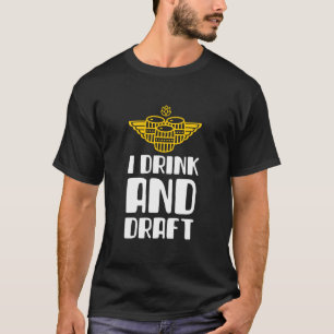 Ik Drink En Doe De Draft T-shirt