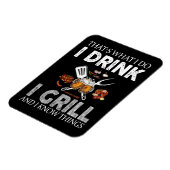 Ik Drink en grill Food Custom Cadeft Magneet (Linkerzijde)
