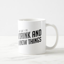 Ik Drink en ik ken de Mok van de Dingen