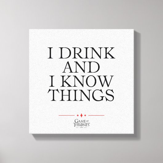 Ik Drink en ik ken dingen Canvas Afdruk (Voorkant)