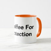 Ik Drink je koffiebescherming Mok (Voorkant rechts)