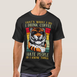 Ik drink koffie Ik haat mensen die ik weet wat Bar T-shirt