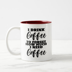 Ik Drink koffie om te vergeten hoeveel ik koffie n Tweekleurige Koffiemok