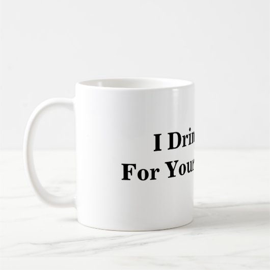 Ik Drink koffieVoor je mok (Links)