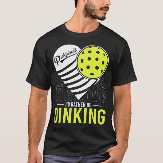 Ik drink liever grappige pickleball liefhebbers t-shirt (Voorkant)