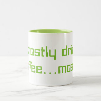 Ik drink meestal koffie...meestal tweekleurige koffiemok