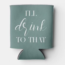 Ik Drink naar die Wedding Custom Koelbox Blikjeskoeler