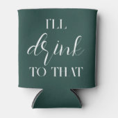 Ik Drink naar die Wedding Custom Koelbox Blikjeskoeler (Voorkant)