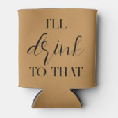 Ik Drink naar die Wedding Custom Koelbox Blikjeskoeler (Voorkant)