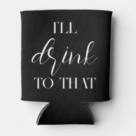 Ik Drink naar die Wedding Custom Koelbox Blikjeskoeler