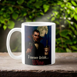 “Ik Drink Nooit… Wijn” Vampier Horror Humor Koffiemok