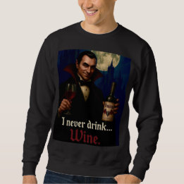 “Ik Drink Nooit… Wijn” Vampier Horror Humor Trui