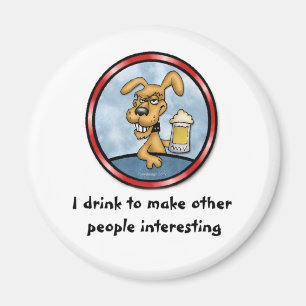 Ik Drink om andere mensen interessant te maken Magneet