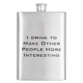 Ik drink om andere mensen interessanter te maken heupfles (Voorkant)