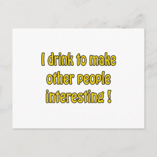 Ik Drink om mensen interessant te maken Briefkaart