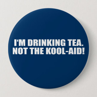Ik Drink Tea niet Kool-Aid Ronde Button 4,0 Cm